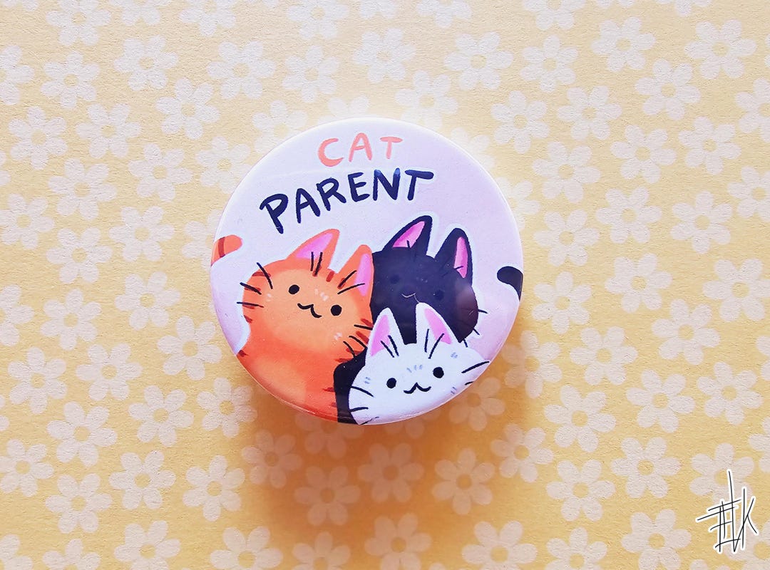 Pin Button 45 Mm/1,7 Inch - Cat Parent - Etsy