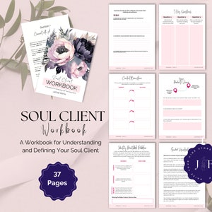 Puede incluir: Un cuaderno de trabajo titulado "Soul Client Workbook" con una portada de diseño floral. El cuaderno de trabajo está diseñado para ayudar a comprender y definir a tu cliente ideal. La imagen también muestra varias páginas con indicaciones y ejercicios. El cuaderno tiene 37 páginas.