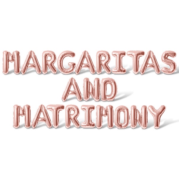 MARGARITAS AND MATRIMONY Letter Balloon Banner - 10 Color Options - Bachelor & Bachelorette Party Decorations -  Engagement  Party Supplies