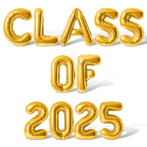 May include: Gold foil balloons spelling out "CLASS OF 2025" on a white background.