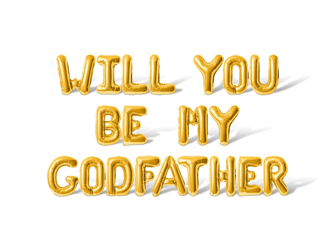 Will You Be My Godfather Letter Balloon Banner - 10 Color Options