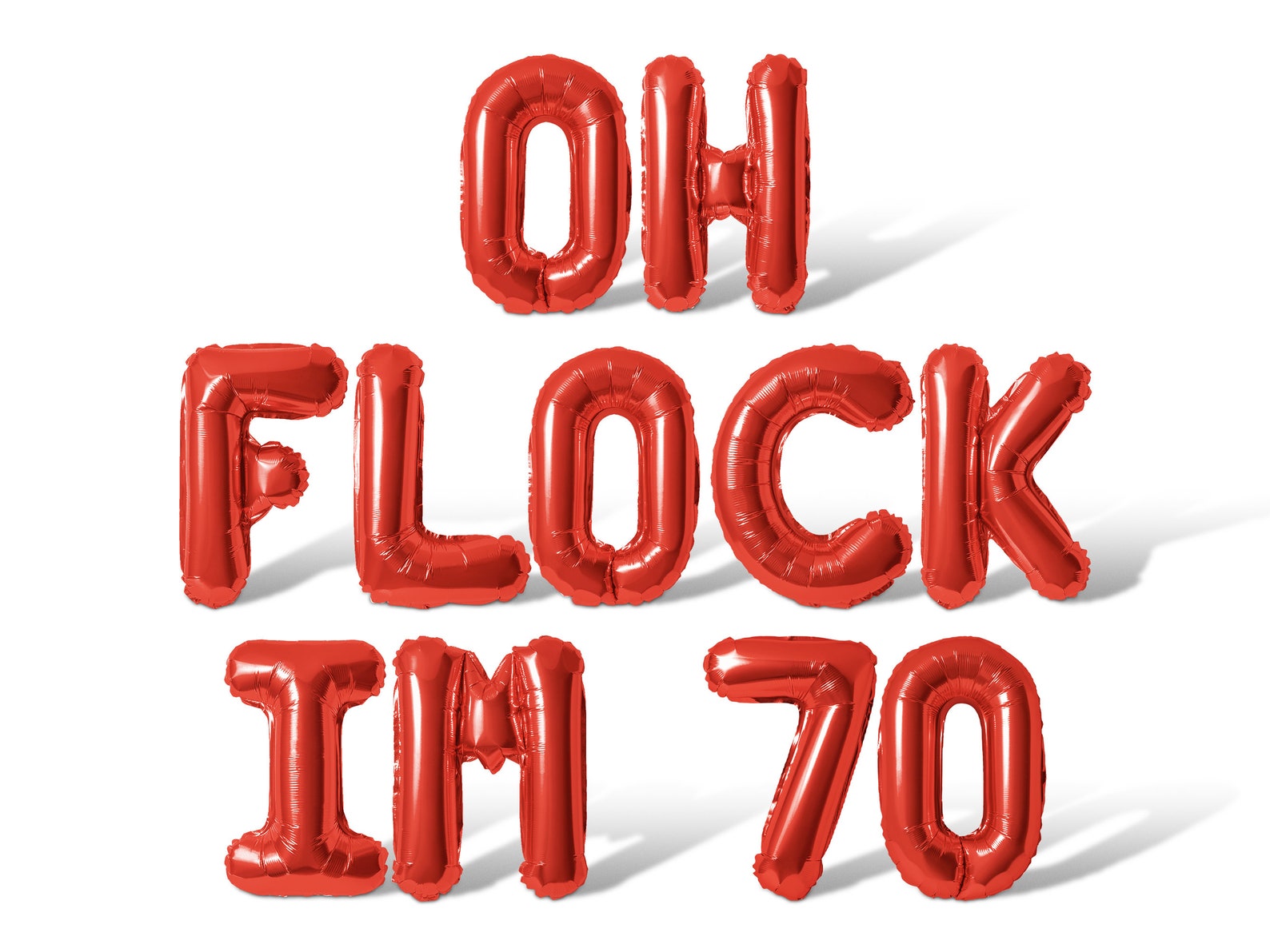 70th Red Lettering OH FLOCK IM 70 Letter & Number Balloon Banner - 10 Color Options - 70th ...