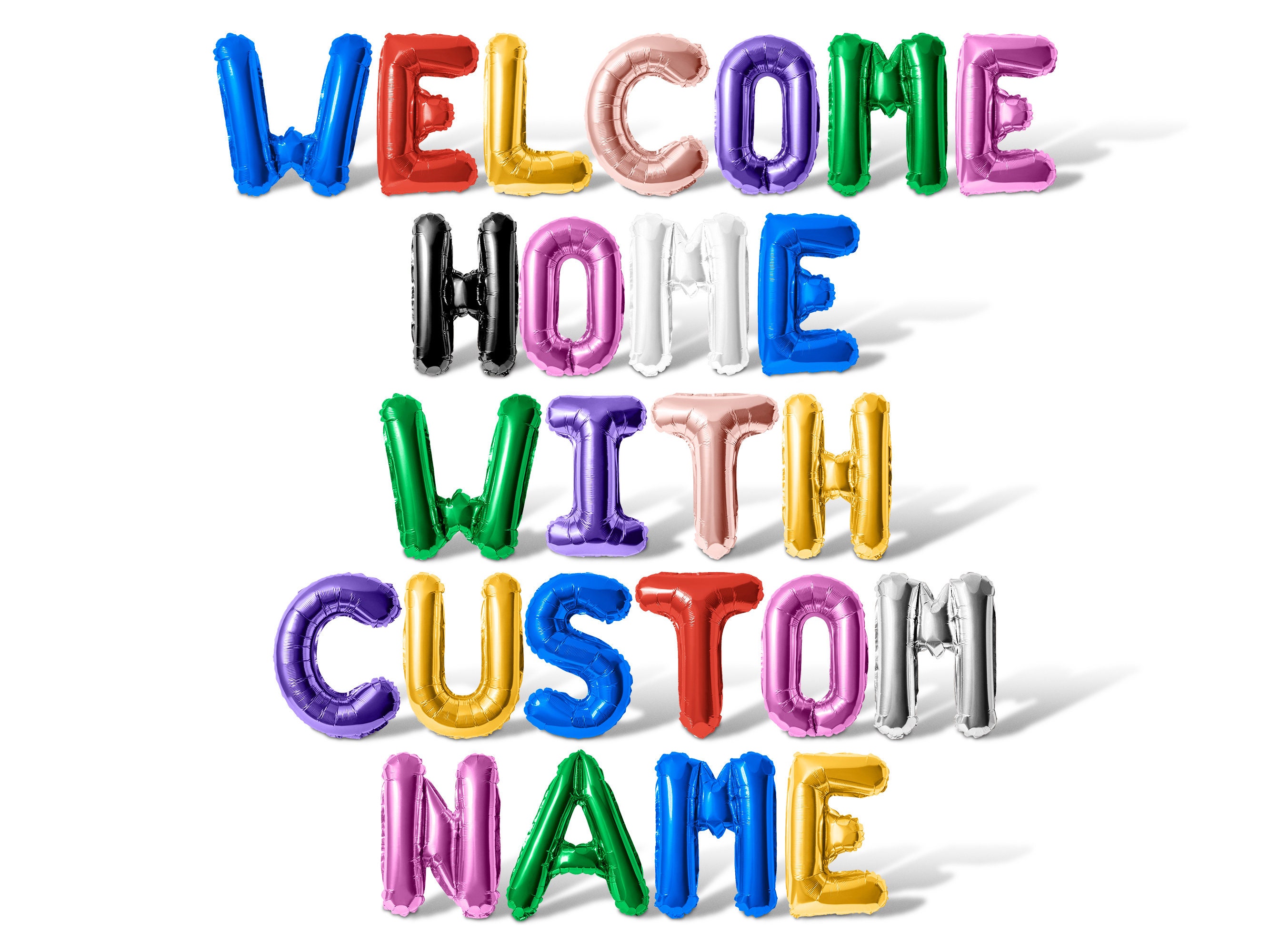 WELCOME HOME Balloon Banner w/ Custom Name Letter Balloons - Gold Silver Rose Gold Black Blue Pink Party Decorations - DIY Homecoming Party