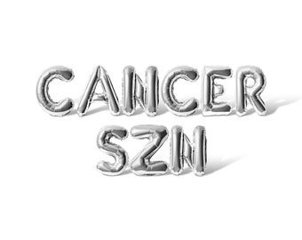 Könnte beinhalten: Silberne Folienballons, die "CANCER SZN" buchstabieren.