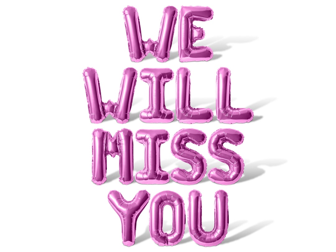 We Will Miss You Balloon Banner - 10 Color Options - Retirement Party ...