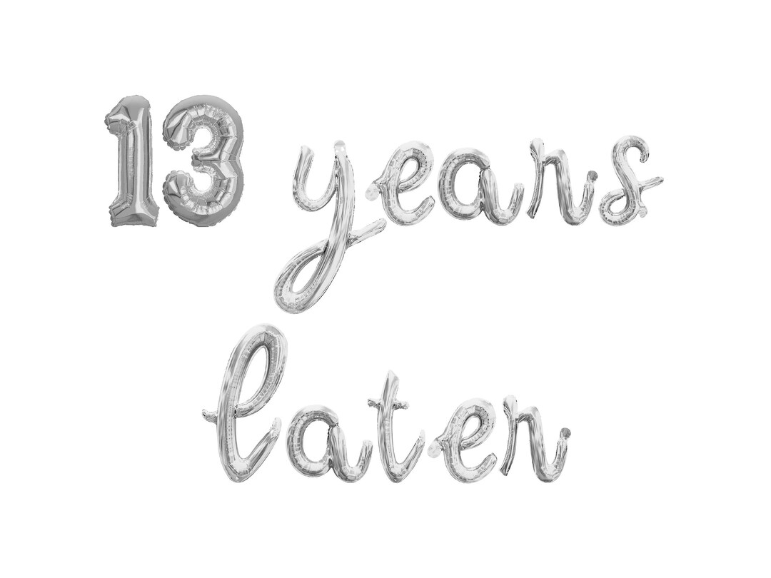 13 YEARS LATER Cursive Script Letter Balloon Banner - Gold, Rose Gold ...