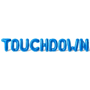 May include: Blue balloon letters spelling out the word "TOUCHDOWN".