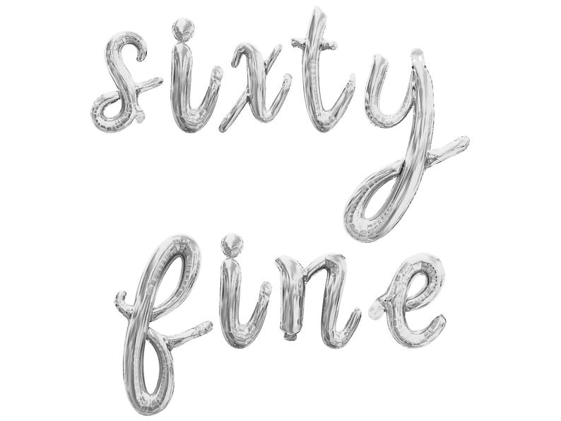SIXTY FINE Cursive Letter Balloon Banner - Gold, Rose Gold & Silver ...