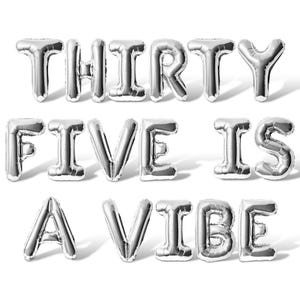 Thirty Five Is A Vibe Letter Balloon Banner - 10 Color Options - 35th Birthday Party Decorations - 16" Balloons Party Decor For 35 Year Olds