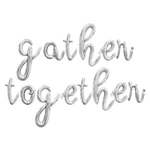 GATHER TOGETHER Cursive Letter Balloon Banner - Gold, Rose Gold & Silver - Thanksgiving  Party Decorations - 16" Balloons Party Supply Decor