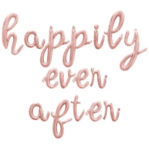 May include: Rose gold foil balloons spelling out the phrase "happily ever after" in a cursive font. The balloons are arranged in three lines against a white background, perfect for a wedding or engagement celebration.