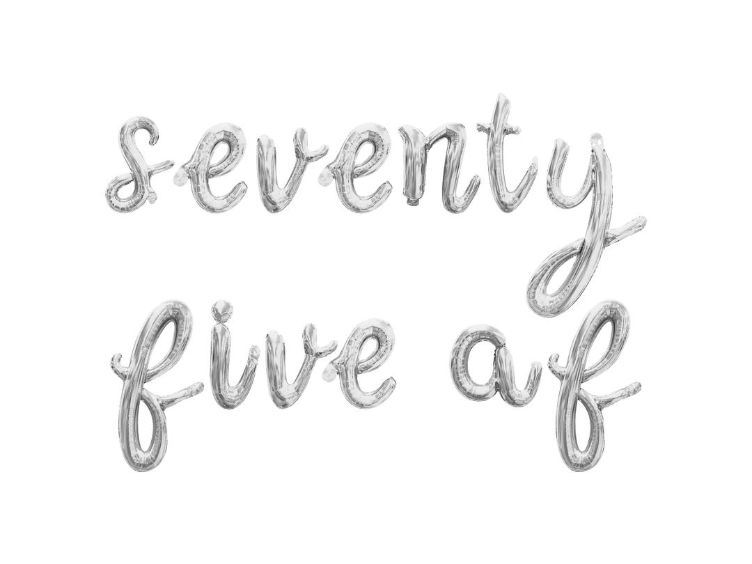 SEVENTY FIVE AF Cursive Script Letter Balloon Banner - Gold, Rose Gold ...