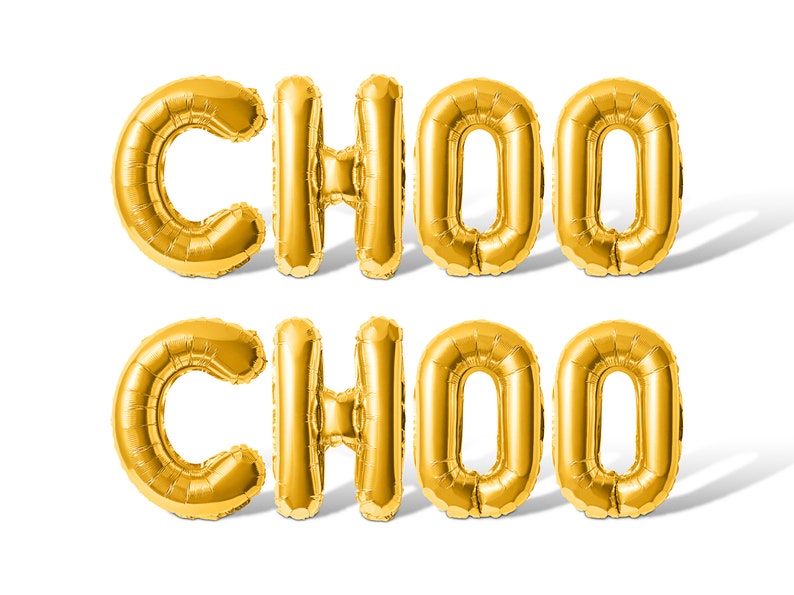 May include: Gold foil letter balloons spelling out "CHOO CHOO" on a white background.
