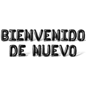 BIENVENIDO DE NUEVO Letter Balloon Banner - 10 Color Options - Welcome Back Party Decorations - 16&quot; Balloons Party Decor - Homecoming