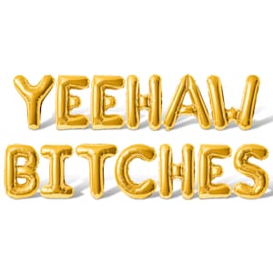 YEEHAW BITCHES Letter Balloon Banner - 10 Color Options - Bachelorette Party Decorations - Western Theme Bridal Shower Party Supplies Decor