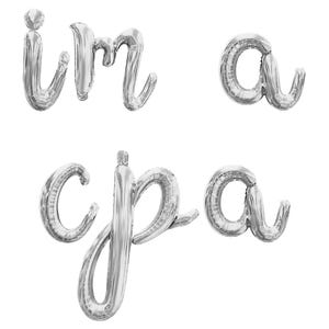 May include: Silver balloon letters spelling out "i'm a cpa".