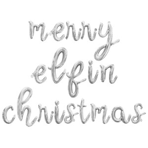 May include: Silver foil balloons spelling out "Merry Elfin Christmas".