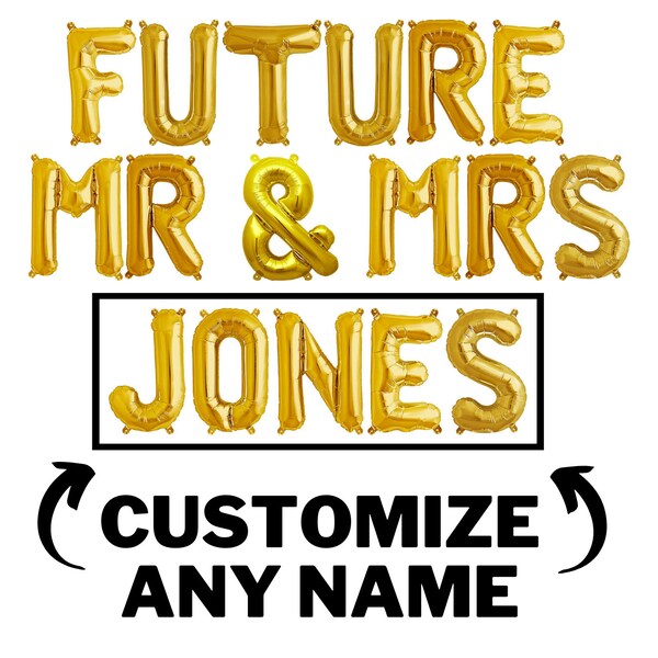 Future Mr & Mrs Balloon Banner w/ Custom Name Letter Balloons - Gold, Silver, Rose Gold and Black Party Decorations - DIY Engagement Party