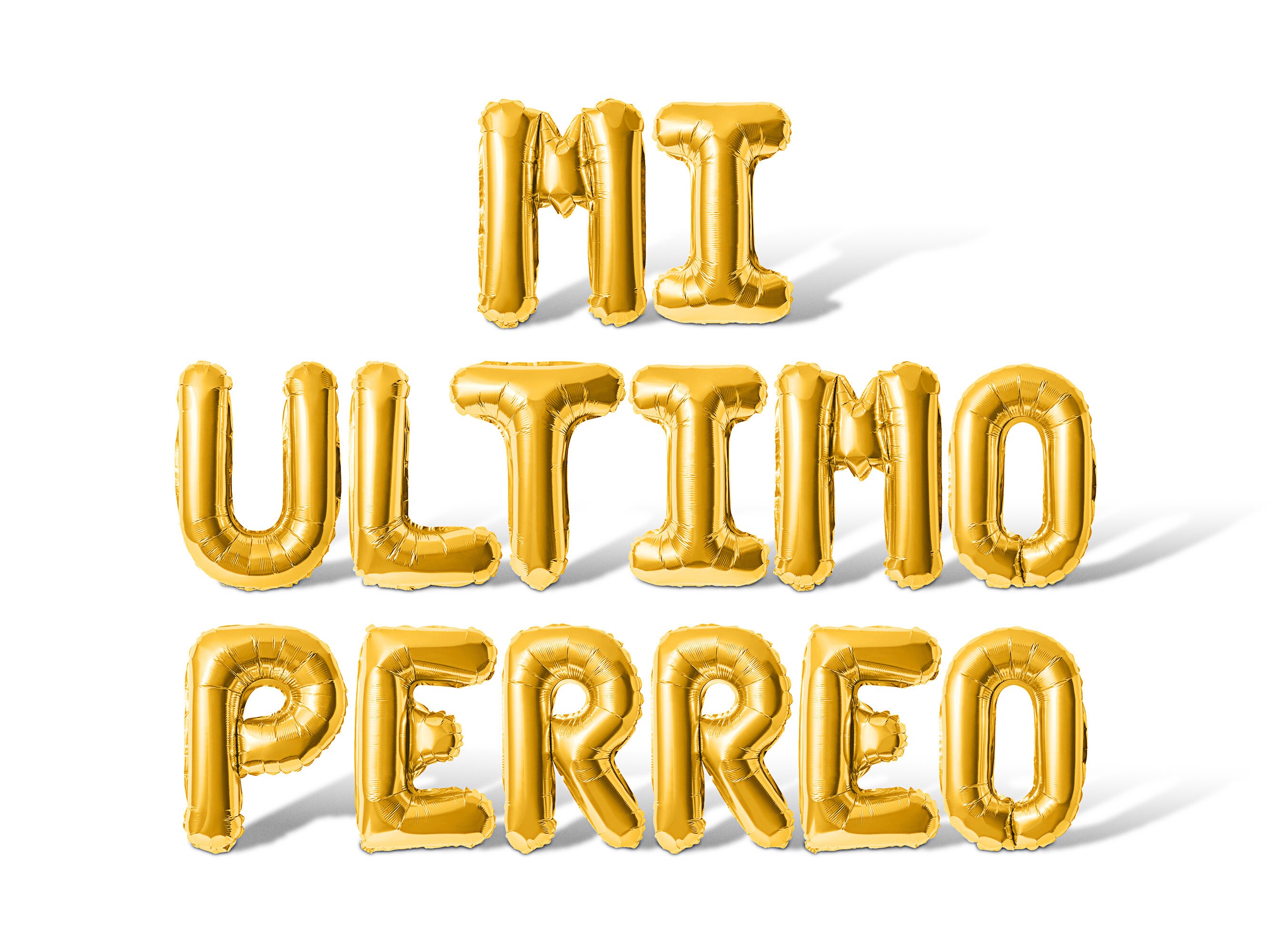 Y Ultimo Lettering MI ULTIMO PERREO Letter Balloon Banner - 10 Color Options ...
