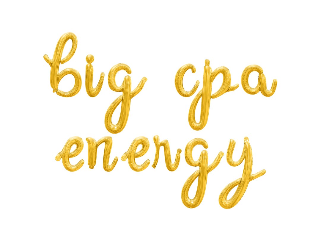 BIG CPA ENERGY Cursive Letter Balloon Banner - Gold, Rose Gold & Silver ...