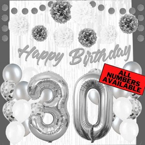 May include: Silver and white birthday decorations with the words "Happy Birthday" and the numbers "30". The decorations include balloons, tissue paper pom-poms, and a banner. The text "All Numbers Available" is also included.