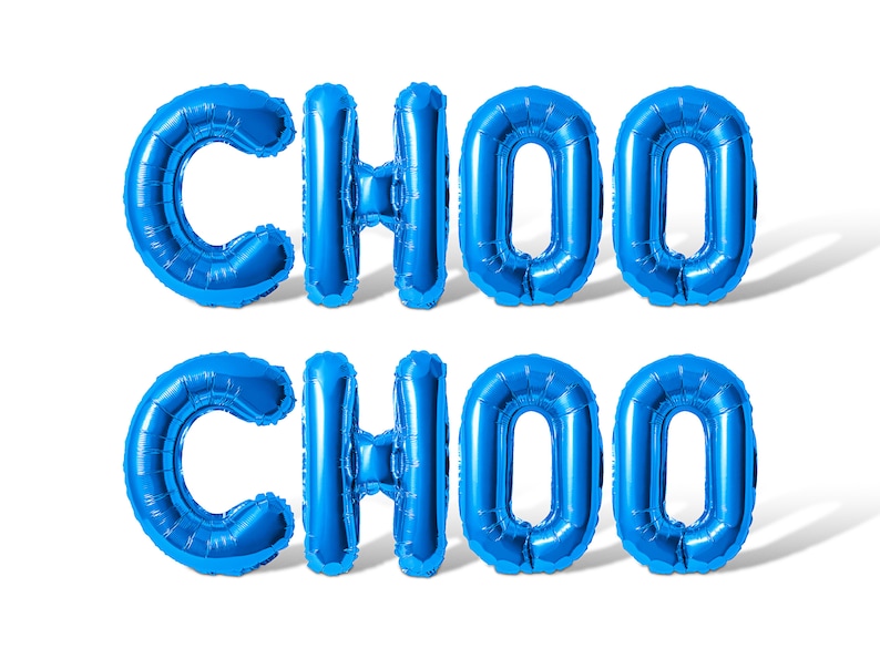 May include: Blue balloon letters spelling out "CHOO CHOO" on a white background.