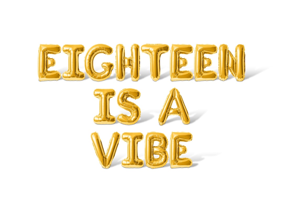 eighteen-is-a-vibe-letter-balloon-banner-10-color-options-18th