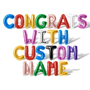 Congrats Balloon Banner w/ Custom Name Letter Balloons - Gold, Rose Gold, Silver, Black, Blue & Pink Graduation Party Decorations