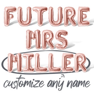 Future Mrs Balloon Banner w/ Custom Name Letter Balloons - 10 Colors Available - Party Decorations - Bachelorette Party or Bridal Shower