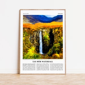 May include: A watercolour painting of Eas Mor Waterfall on the Isle of Skye in Scotland. The waterfall cascades down a rocky cliff face, surrounded by lush green trees and vibrant autumn foliage. The text "Eas Mor Waterfall" is printed below the image.