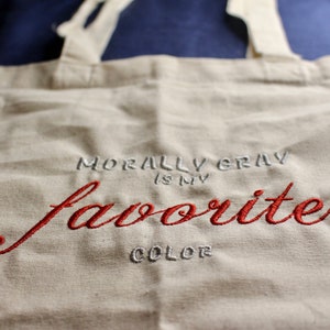 Morally gray is my favorite color - tote bag