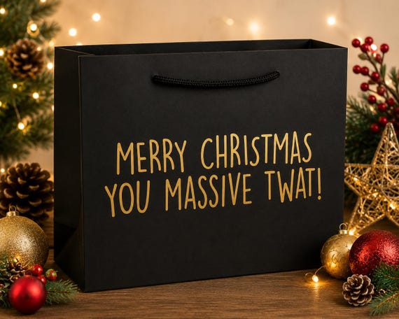 Next Day Dispatch - Funny Christmas Gift Bag - Merry Christmas You Massive Twat - Rude Xmas Gift Bag -  Adult Humour Christmas Bag