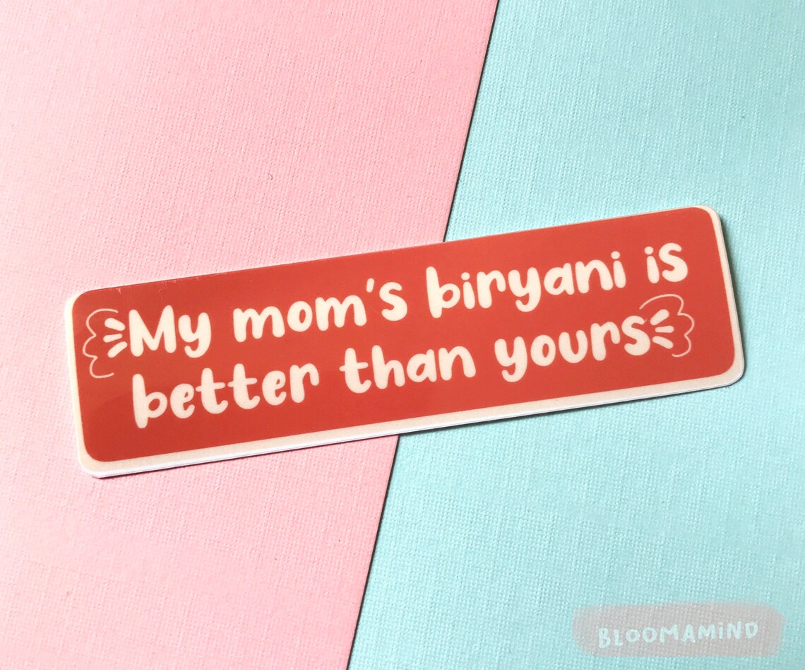 Biryani Sticker Funny Desi Stickers My Mom's Biryani is Etsy