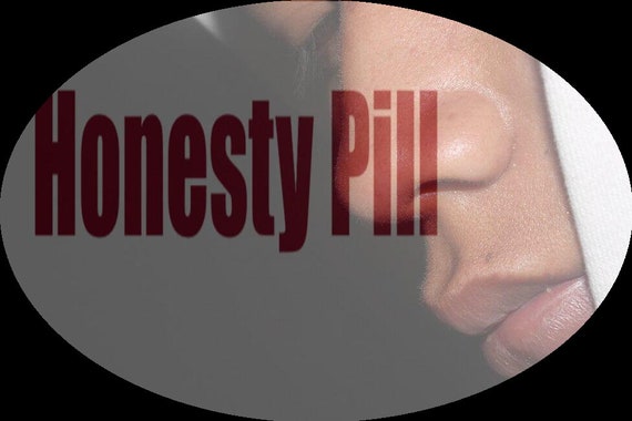 Honesty Pill