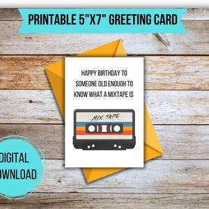 Mixtape Cartão de Feliz Aniversário Engraçado | Download Digital e Cartão para Imprimir Velho o Suficiente para Saber o Que é uma Mixtape 5x7