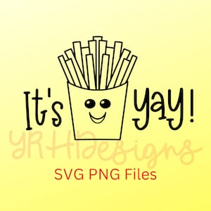 It&#39;s Fri-Yay SVG PNG Digital Download