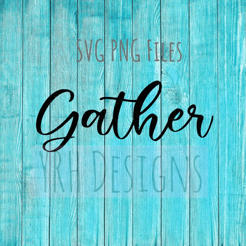 Gather SVG PNG Digital Download Files - Etsy