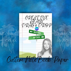 Könnte beinhalten: Individuelles Notizbuchpapier mit blauem Hintergrund. Das Notizbuchpapier hat Linien und den Text "CREATIVE HEAUX DRAG & DROP". Es gibt grüne Straßenschilder mit "BEFORE" und "AFTER". Rechts ist ein Frauenbild.