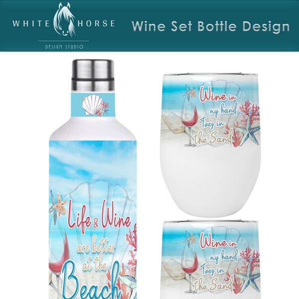 Life and Wine are better at the beach - Wine in my hand toes in the Sand - Weinset Sublimationsdesign