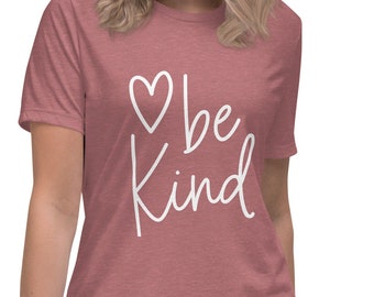 Women's Be Kind Inspirational T-Shirt