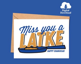 Miss you a Latke Chanukah Card • Digital Download • Printable