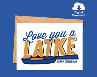 Love you a Latke Chanukah Card • Digital Download • Printable