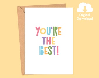 You're the Best! Card • Printable • Digital Download