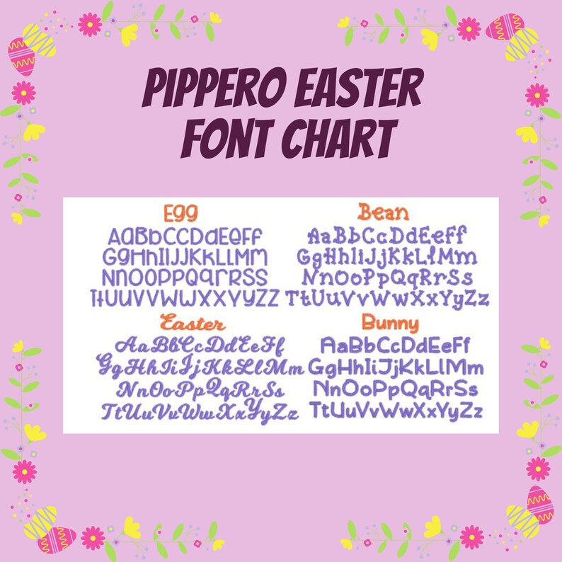 Pode incluir: Uma tabela de fontes para designs com tema de P&aacute;scoa. O texto "PIPPERO EASTER FONT CHART" &eacute; em roxo escuro. S&atilde;o apresentados exemplos de fontes como "Egg", "Bean", "Easter" e "Bunny", cada uma em uma cor diferente.