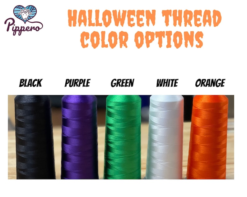 May include: Image of Halloween thread color options. The image displays five spools of thread in black, purple, green, white, and orange. The text "Halloween Thread Color Options" is written in orange, with the brand logo in the upper left corner.