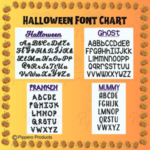 May include: A Halloween font chart with four different font styles: Halloween, Ghost, Franken, and Mummy. The fonts are displayed in uppercase and lowercase letters on a yellow and orange background with pumpkin borders.