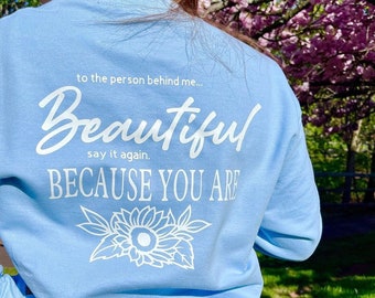 Querida persona detrás de mí sudadera, usted importa sudadera, la salud mental importa sudadera, usted es lo suficientemente hermosa sudadera