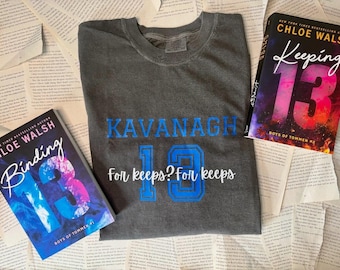 Camisa Binding 13 Comfort Colors / Johnny Kavanagh / Shannon Lynch / Keeping 13 / Chloe Walsh / For Keeps / Tommen College / Boys of TOMMEN Chronicle