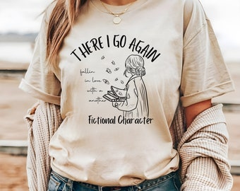 Falling for a fictional character shirt, bookclub shirt, emotionally attached to fictional characters, book boyfriend, book lover gift