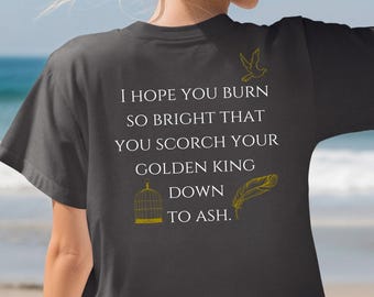 Goldfinch inspired comfort colors/ Auren/ commander Rip/ slade / gold plated prisoner/ burn so bright / gild / ill be the villain for you